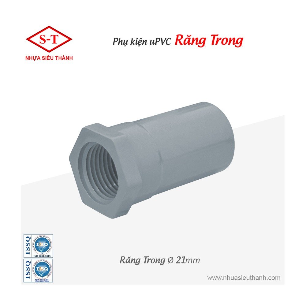 Răng Trong uPVC - răng trong nối ren ống nước phi 17 đến 114, phụ kiện ống uPVC